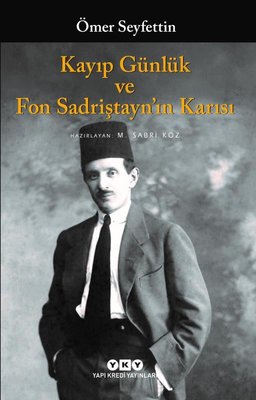 Kayıp Günlük ve Fon Sadriştayn'ın Karısı | Yapı Kredi Yayınları (İnce Kapak)