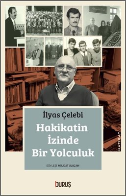 Hakikatin İzinde Bir Yolculuk | Duruş Yayınları (İnce Kapak)
