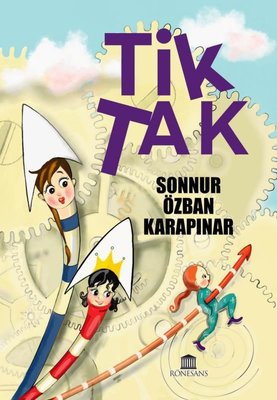 Tik Tak | Rönesans Yayınları (İnce Kapak)