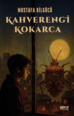 Kahverengi Kokarca | Gece Kitaplığı (İnce Kapak)
