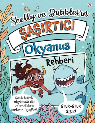 Shelly ve Bubbles'ın aırtıcı Okyanus Rehberi | Orenda (İnce Kapak)