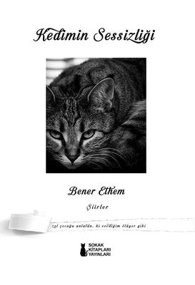 Kedimin Sessizliği - Şiirler | Sokak Kitapları Yayınları (İnce Kapak)