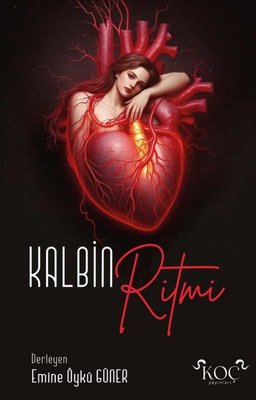 Kalbin Ritmi | Koç Yayınları (Ciltli)