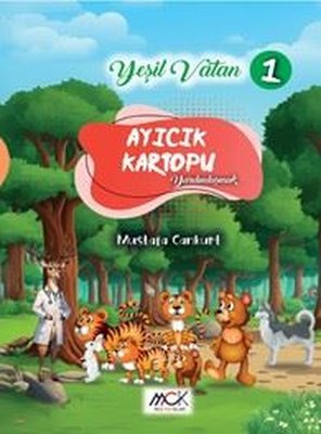 Ayıcık Kartopu - Yardımlaşmak - Yeşil Vatan Serisi 1 | MCK Yayınları (İnce Kapak)
