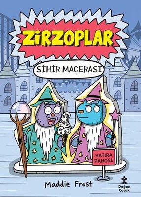 Zirzoplar - Sihir Macerası | Doğan Çocuk (İnce Kapak)