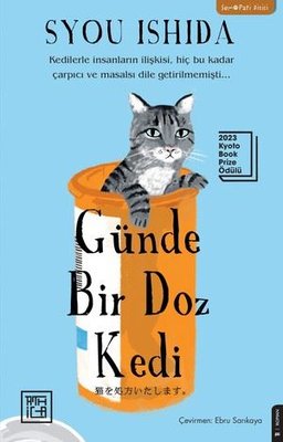 Günde Bir Doz Kedi | Athica Yayınları (İnce Kapak)
