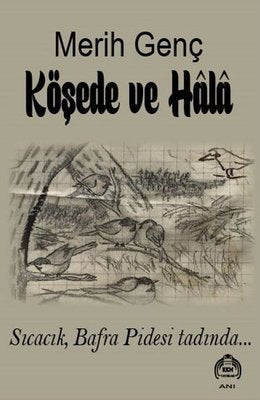 Köşede ve Hala | Kekeme Yayınları (İnce Kapak)