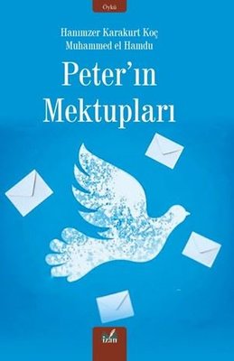 Peter'ın Mektupları | İzan Yayıncılık (İnce Kapak)