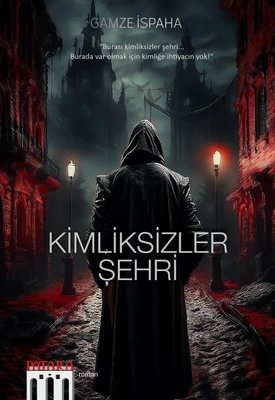Kimliksizler Şehri | Patara Kitap (İnce Kapak)