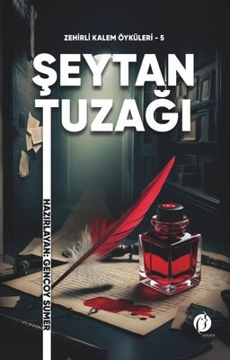 Şeytan Tuzağı - Zehirli Kalem Öyküleri 5 | Herdem Kitap (İnce Kapak)