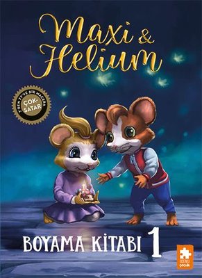 Maxi & Helium - Boyama Kitabı 1 | Eksik Parça Yayınları (İnce Kapak)