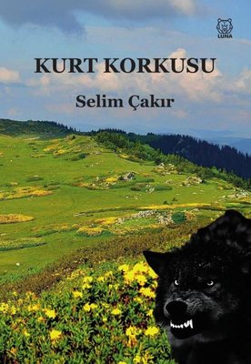 Kurt Korkusu | Luna Yayınları (İnce Kapak)