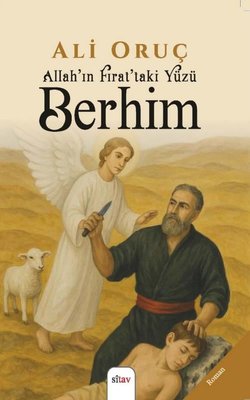 Allah'ın Fırat'taki Yüzü Berhim | Sitav yayınevi (İnce Kapak)