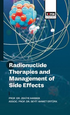 Radionuclide Therapies and Management of Side Effects | Eğitim Yayınevi (İnce Kapak)