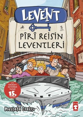 Levent - Piri Reis'in Leventleri | Timaş Çocuk (İnce Kapak)