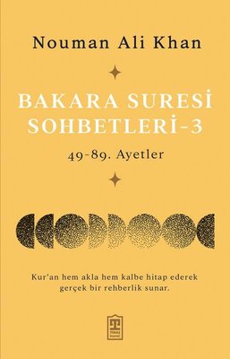 Bakara Suresi Sohbetleri 3: 49 - 89. Ayetler | Timaş Yayınları (İnce Kapak)