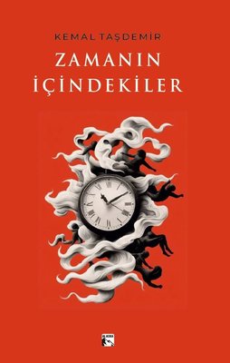 Zamanın İçindekiler | Alaska Yayınları (İnce Kapak)