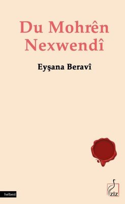 Du Mohren Nexwendi | Ziz Yayınları (İnce Kapak)