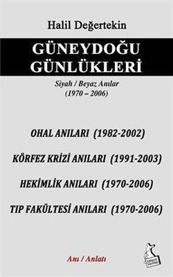 Güneydoğu Günlükleri Siyah Beyaz Anılar (1970 - 2006) | Kanguru Yayınları (İnce Kapak)