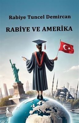 Rabiye ve Amerika | Kanguru Yayınları (İnce Kapak)