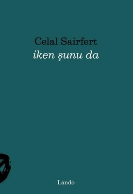 İken Şunu da | Lando Yayınları (İnce Kapak)