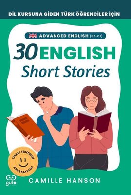 B2 - C1 English 30 Short Stories For Advanced English (İleri Düzey Öğrenciler İçin 30 İngilizce Türk | Gufo Yayınları (İnce Kapak)