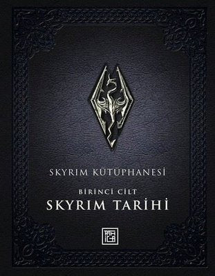 Skyrim Kütüphanesi - Skyrim Tarihi Birinci Cilt | Athica Yayınları (Ciltli)