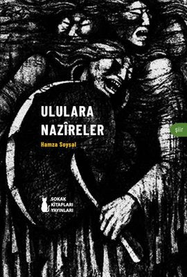 Ululara Nazireler | Sokak Kitapları Yayınları (İnce Kapak)