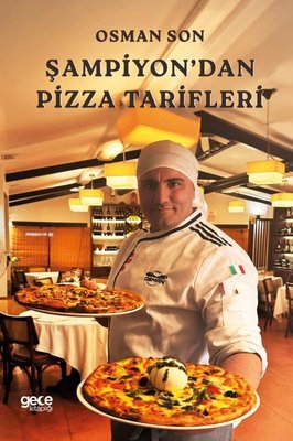 Şampiyon'dan Pizza Tarifleri | Gece Kitaplığı (İnce Kapak)