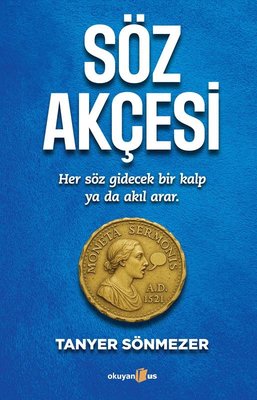 Söz Akçesi | Okuyan Us Yayınları (İnce Kapak)