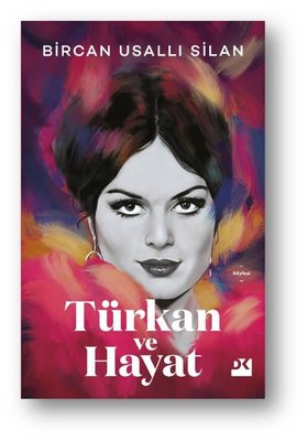 Türkan ve Hayat | Doğan Kitap (İnce Kapak)