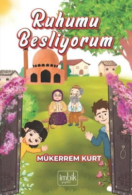 Ruhumu Besliyorum | İmbik Yayınları (İnce Kapak)