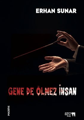 Gene de Ölmez İnsan | SRC Kitap (İnce Kapak)