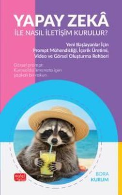 Yapay Zeka İle Nasıl İletişim Kurulur? | Nobel Bilimsel Eserler (İnce Kapak)