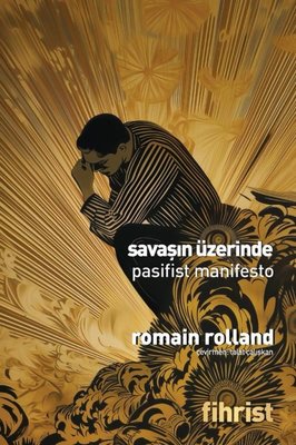 Savaşın Üzerinde - Pasifist Manifesto | Fihrist (İnce Kapak)