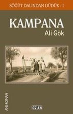 Kampana - Söğüt Dalından Düdük 1 | Ozan Yayıncılık (İnce Kapak)