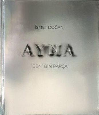 Ayna - Ben Bin Parça | Ange Yayınları (Ciltli)