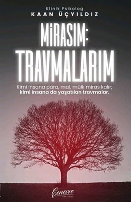 Mirasım: Travmalarım | Cenevre Fikir Sanat (İnce Kapak)