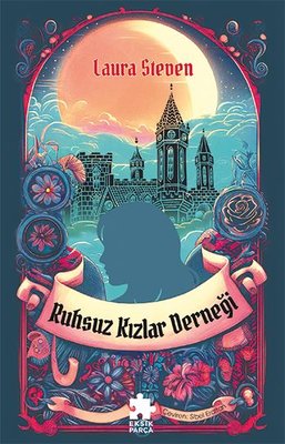 Ruhsuz Kızlar Derneği | Eksik Parça Yayınları (İnce Kapak)