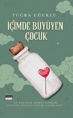 İçimde Büyüyen Çocuk | Siyah Beyaz (İnce Kapak)