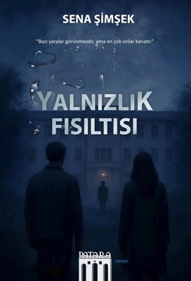 Yalnızlık Fısıltısı | Patara Kitap (İnce Kapak)
