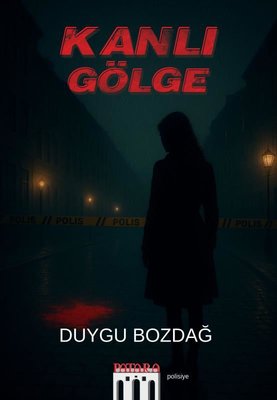 Kanlı Gölge | Patara Kitap (İnce Kapak)