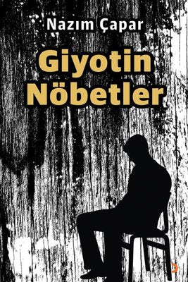 Giyotin Nöbetler | Cinius (İnce Kapak)