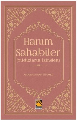 Hanım Sahabiler - Yıldızların İzinden | Buhara Yayınları (İnce Kapak)