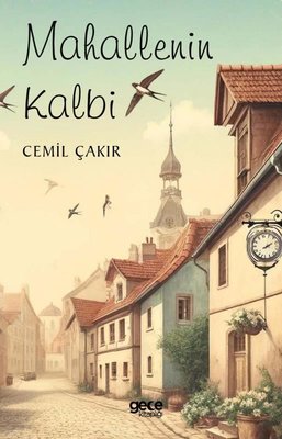 Mahallenin Kalbi | Gece Kitaplığı (İnce Kapak)