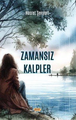 Zamansız Kalpler | Zet Yayınları (İnce Kapak)