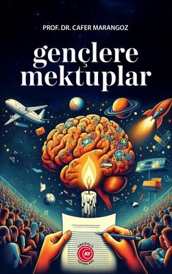 Gençlere Mektuplar | Anadolu Ay Yayınları (İnce Kapak)