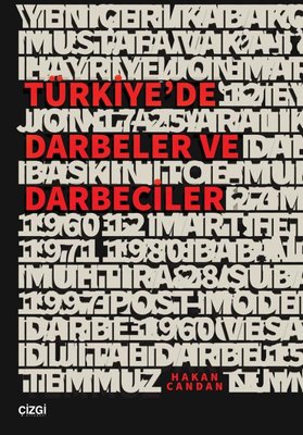 Türkiye'de Darbeler ve Darbeciler | Çizgi Kitabevi (İnce Kapak)