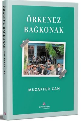 Örkenez Bağkonak | Erguvan Yayınları (İnce Kapak)