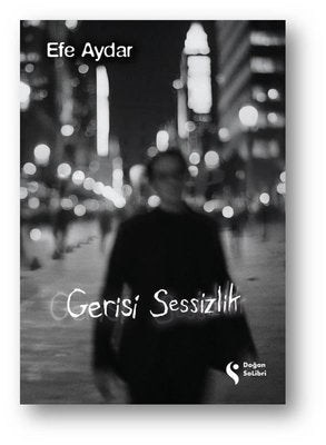 Gerisi Sessizlik | Doğan Solibri (İnce Kapak)